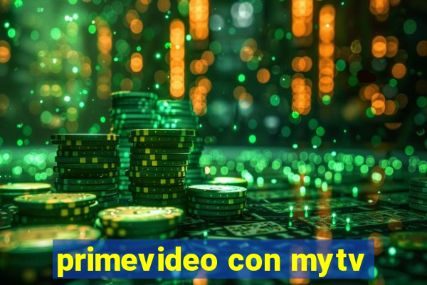 primevideo con mytv